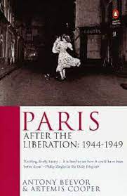 Paris After the Liberation: 1944 - 1949 (RARE BOOKS)