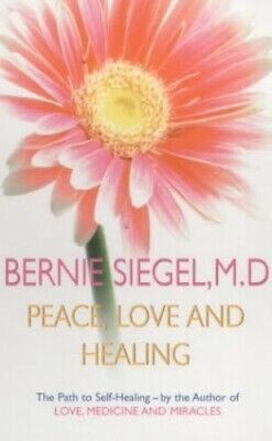 Peace, Love And Healing (RARE BOOKS)