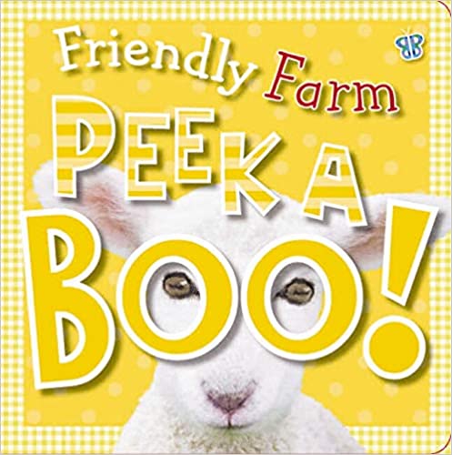 Peekaboo: Friendly Farm Board book