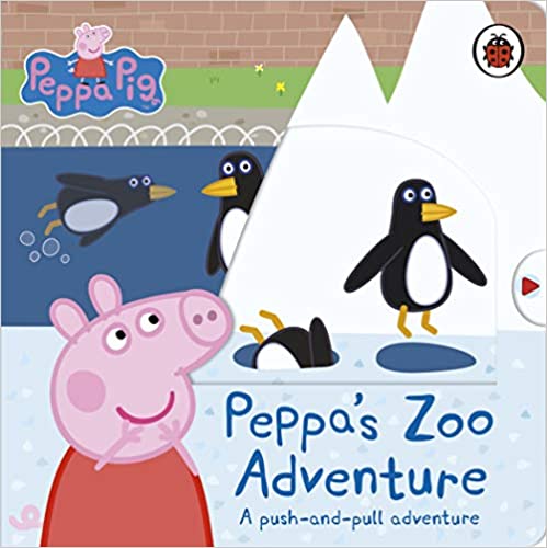 Peppa Pig: Peppa's Zoo Adventure: A push-and-pull adventure Board book