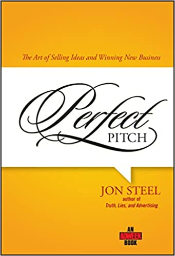 Perfect Pitch: The Art of Selling Ideas and Winning New Business (Adweek Books) (Hardcover) (RARE BOOKS)