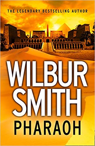 Pharaoh by Wilbur Smith
