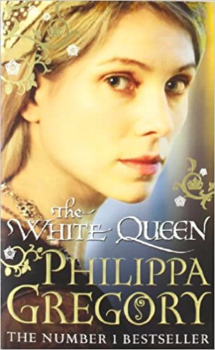 The White Queen (COUSINS' WAR) by Philippa Gregory