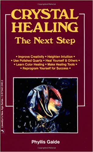 Crystal Healing: The Next Step (RARE BOOKS)