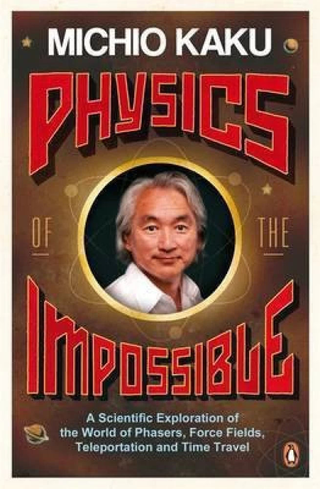 Physics Of The Impossible (RARE BOOKS)