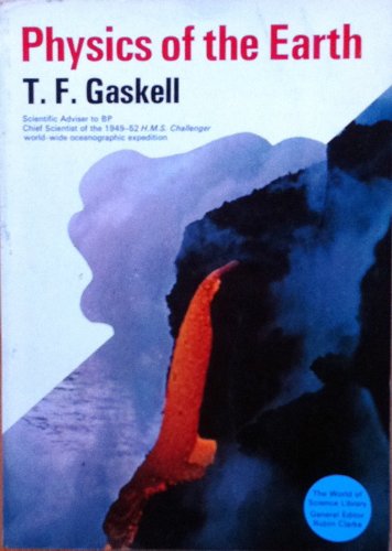 Physics of the Earth {THE WORLD OF SCIENCE LIBRARY}
