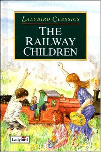 The railway children ladybird classics (hardcover)