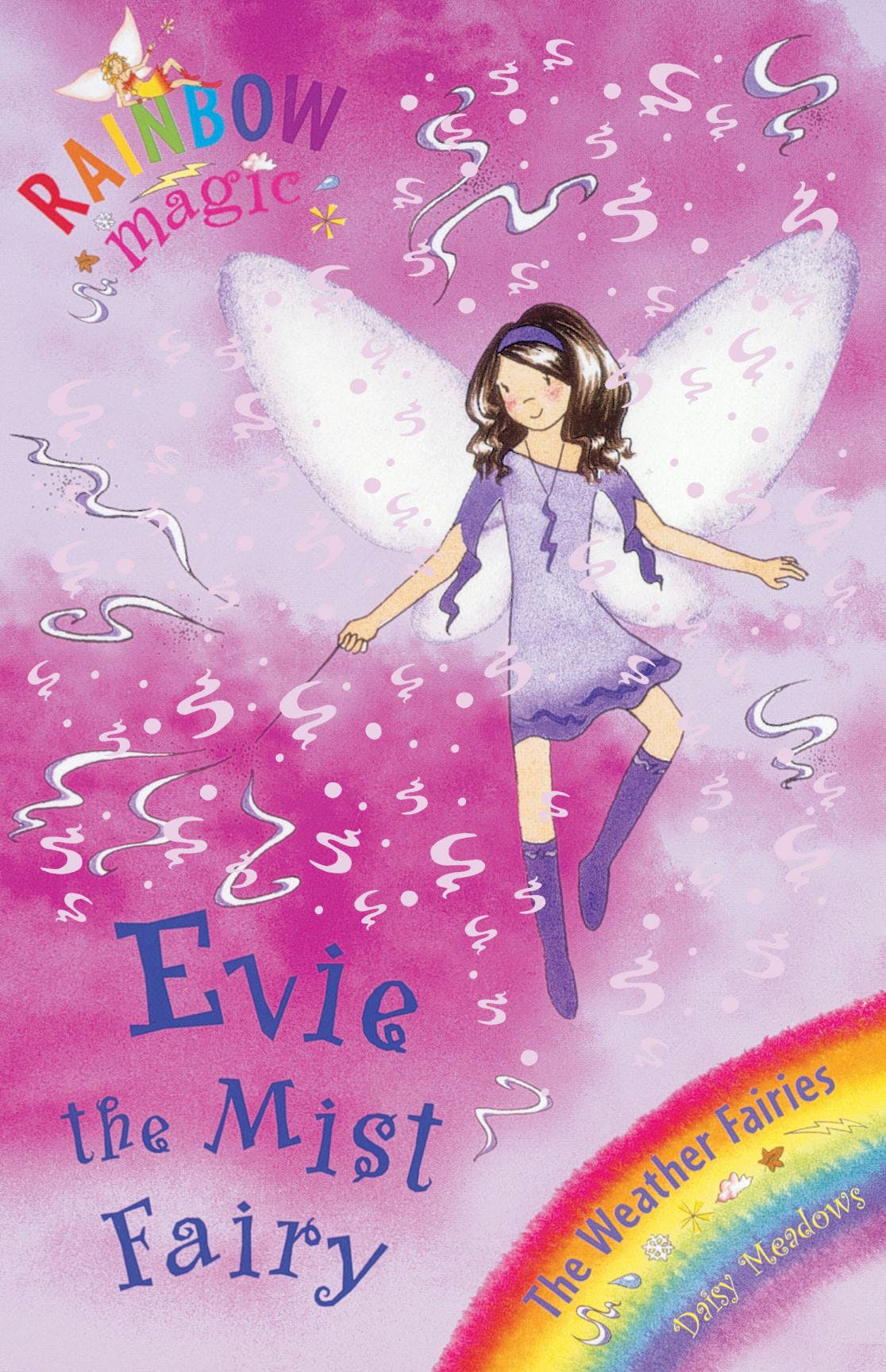 RAINBOW MAGIC: THE WEATHER FAIRIES: 12: Evie the mist fairy