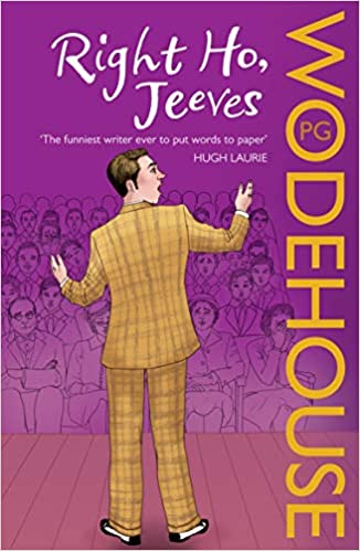 Right Ho, Jeeves by PG Wodehouse