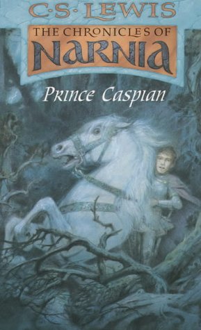 Prince Caspian (The Chronicles of Narnia, Book 4)