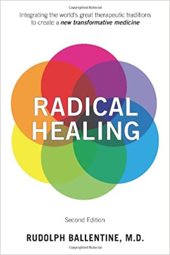 Radical Healing (RARE BOOKS)