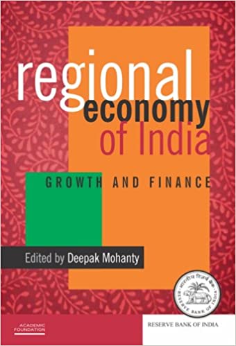 Regional Economy of India: Growth and Finance {HARDCOVER} (RARE BOOKS)