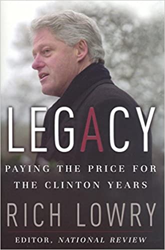 Legacy: Paying The Price For The Clinton Years Hardcover (RARE BOOKS)