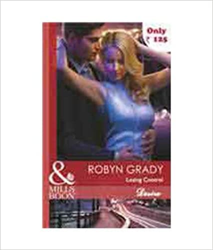 Losing Control (Mills and Boon Desire)