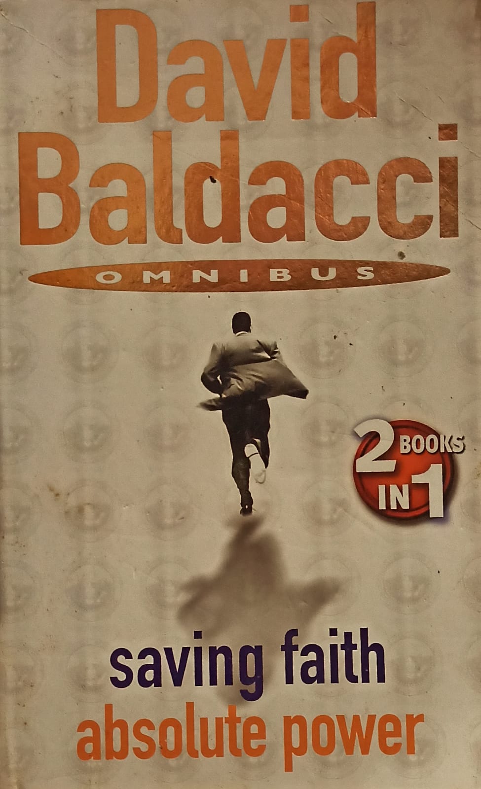 Saving Faith/Absolute Power
