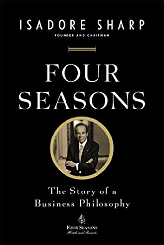 Four Seasons: The Story of a Business Philosophy (RARE BOOKS)