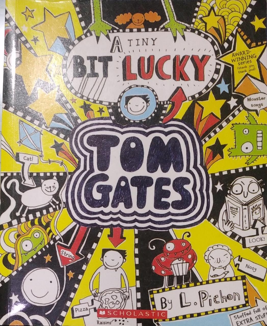 Tom Gates #07: A Tiny Bit Lucky