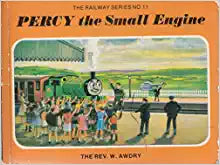 Percy The Small Engine : (The Railway Series)