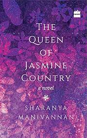 The Queen of Jasmine Country (HARDCOVER)