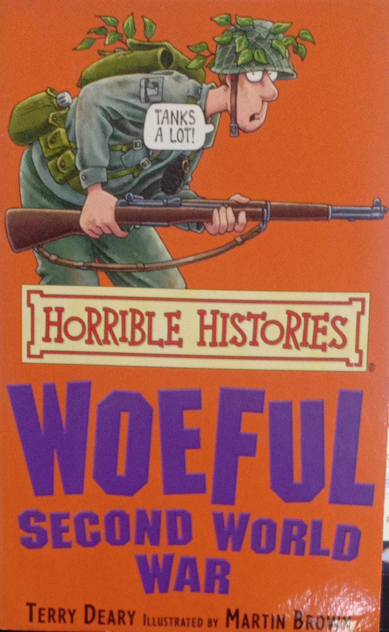 Woeful Second World War (Horrible Histories)