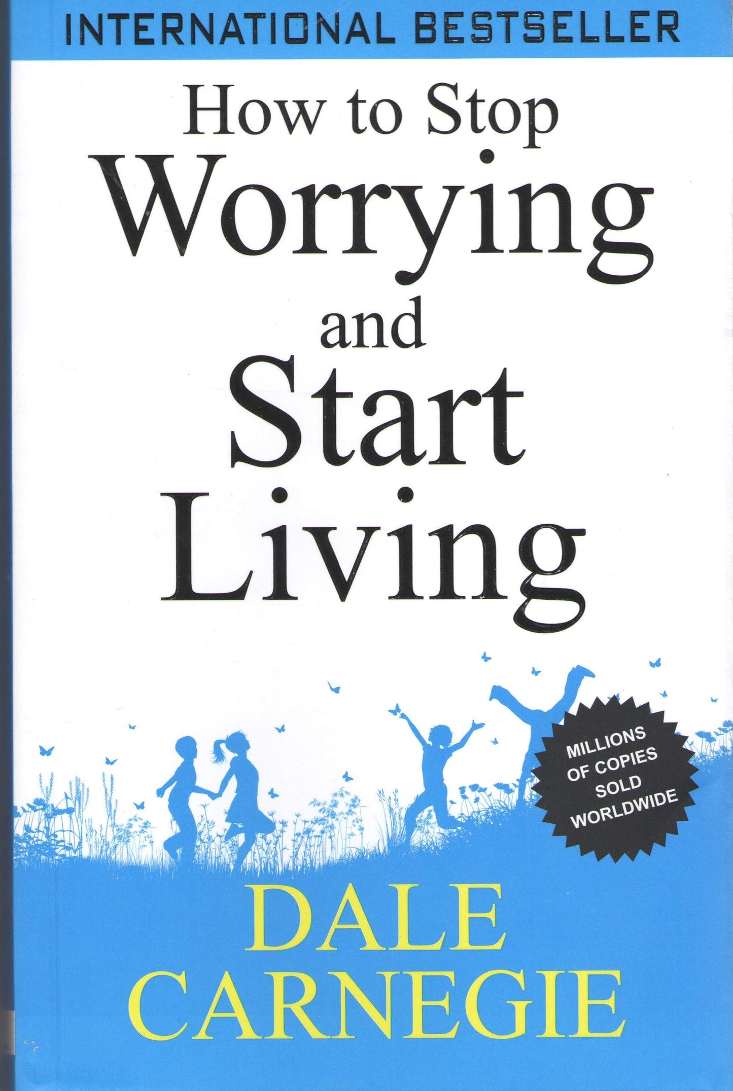 How to stop worrying and start living by Dale Carnegie