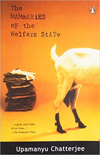 The Mammaries of the Welfare State by Upamanyu Chatterjee (rare books)