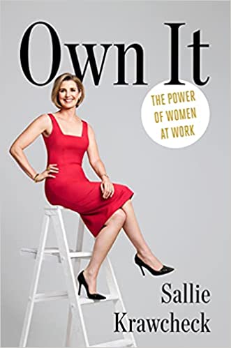 Own it: The Power of Women at Work Hardcover