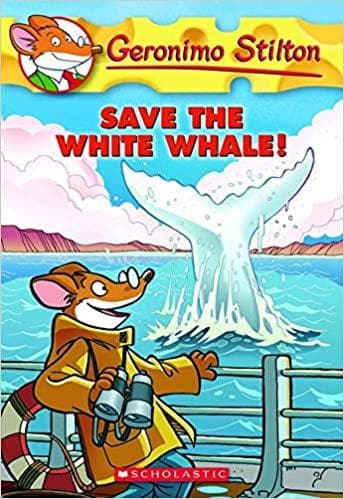 Save the white whale! #45 by Geronimo Stilton
