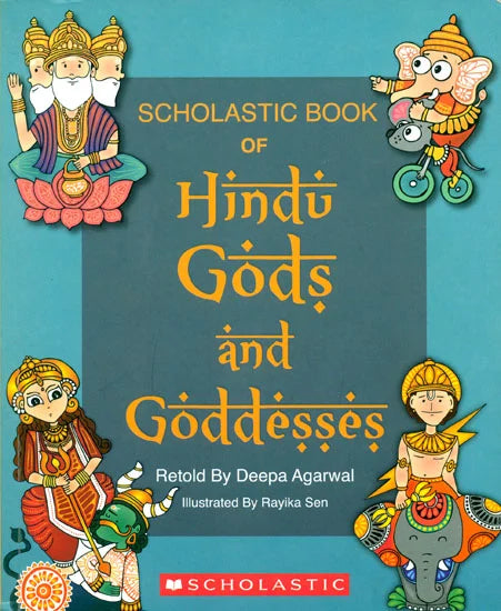 Scholastic Book of Hindu Gods and Goddesses