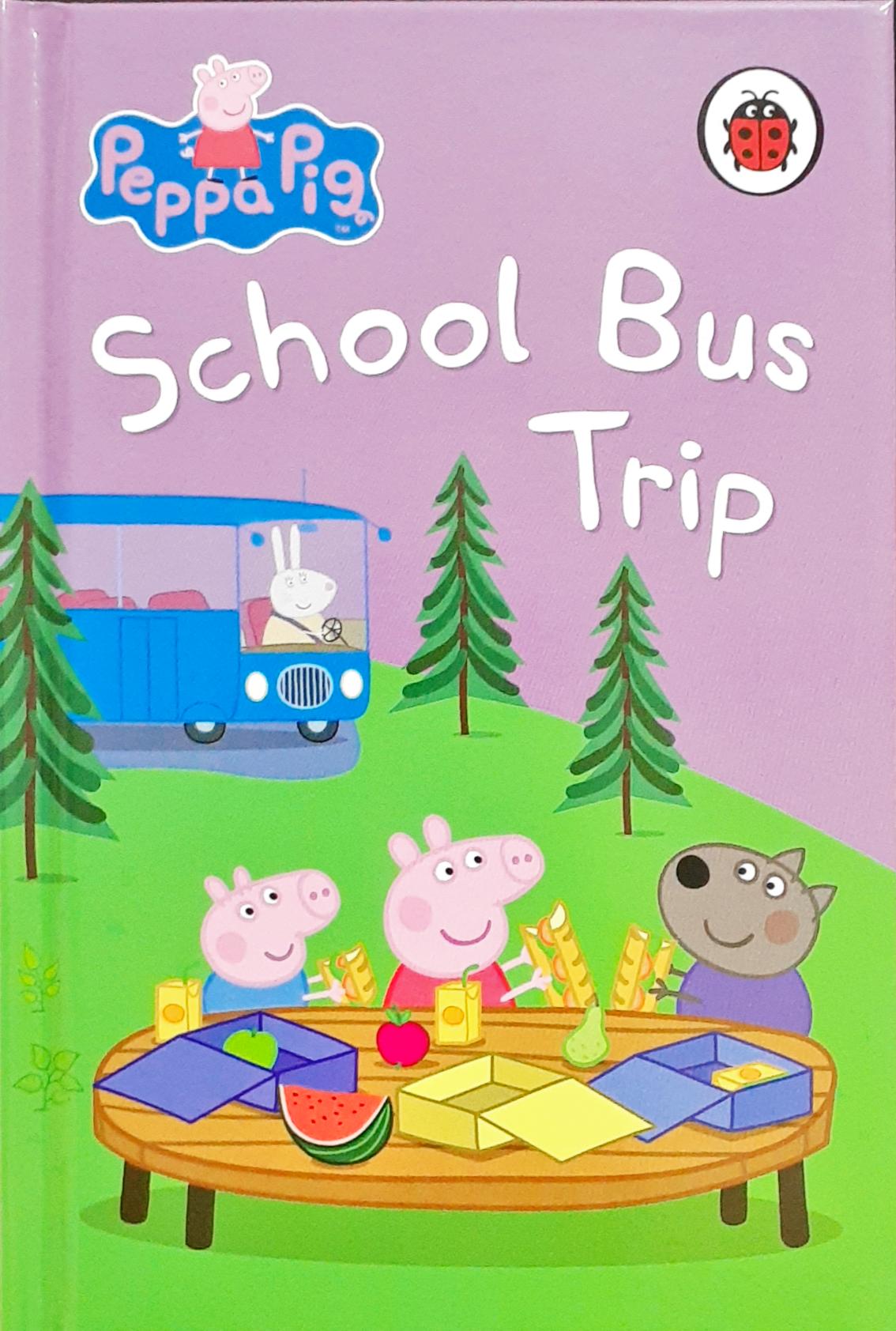 Peppa Pig: School Bus Trip (HARDCOVER)