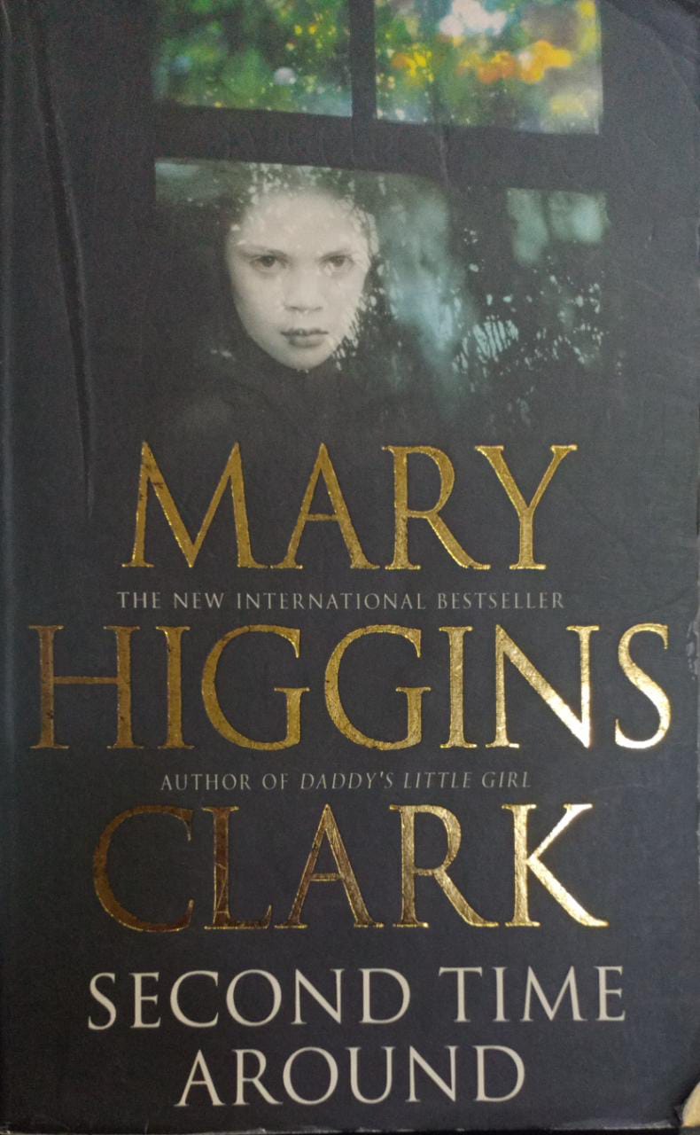 Second time around by Mary Higgins Clark
