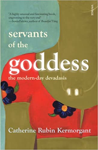 Servants of the Goddess: The Modern-Day Devadasis
