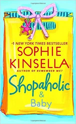 Shopaholic & Baby by Sophie Kinsella