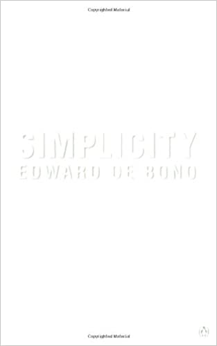 Simplicity by Edward De Bono