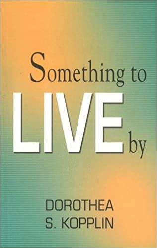 Something to Live By (RARE BOOKS)