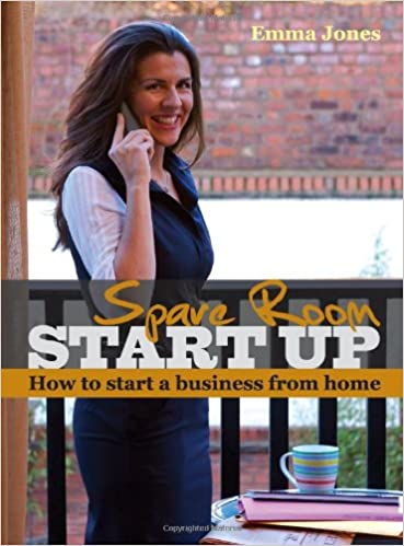 Spare Room Start Up: How to Start a Business from Home (RARE BOOKS)