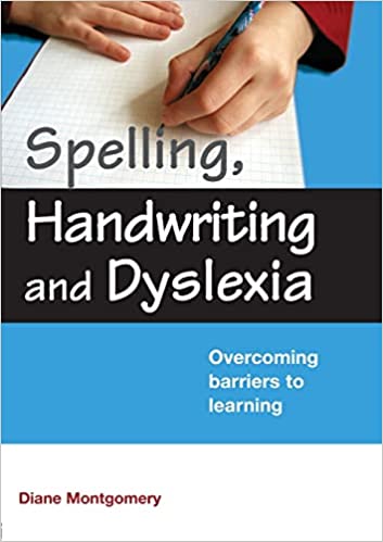 Spelling, Handwriting and Dyslexia (RARE BOOKS)