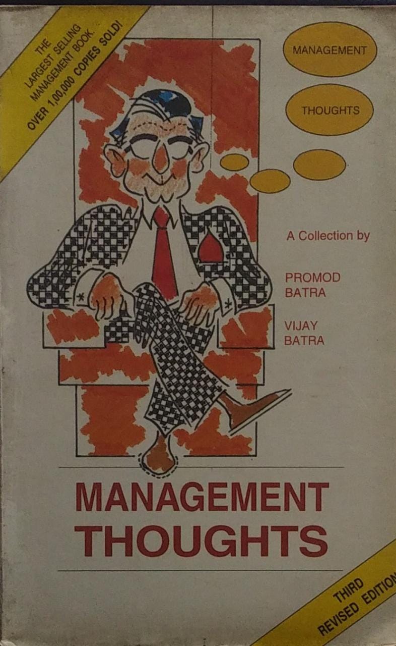 Management Thoughts by Vijay Batra| Promod Batra