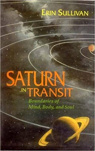 Saturn In Transit: Boundaries Of Mind, Body, And Soul