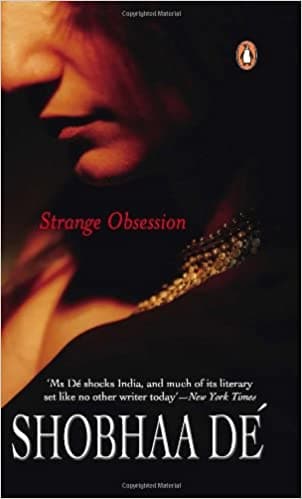 Strange Obsession by Shobhaa De