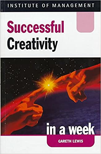 Successful Creativity in a week