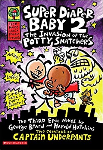 Super Diaper Baby #2: The Invasion of the Potty Snatchers