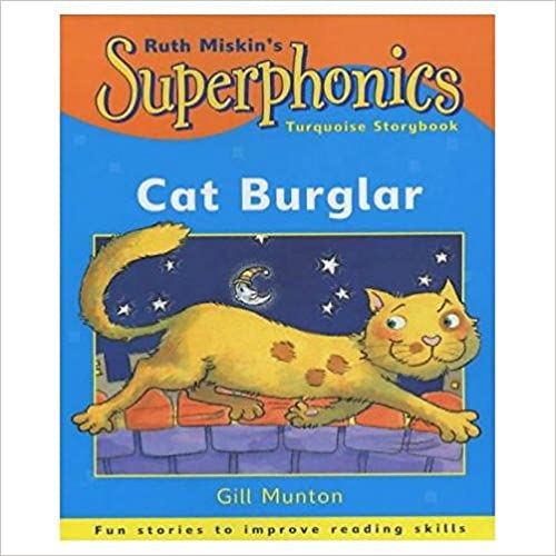 Superphonics Cat Burglar (Superphonics Storybooks)