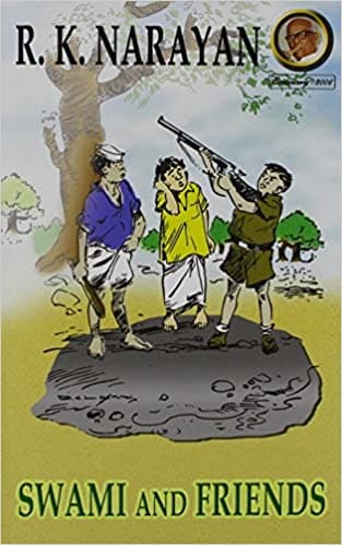 Swami and friends by R.K. Narayan