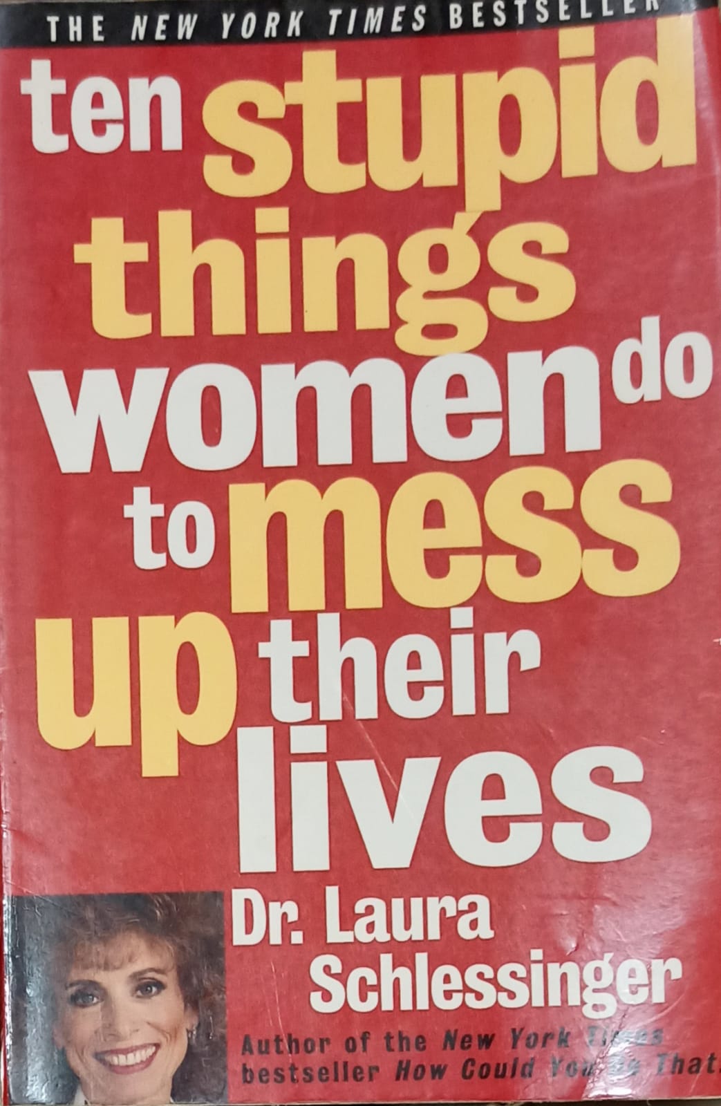 Ten Stupid Things Women Do to Mess Up Their Lives (RARE BOOKS)
