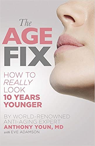 The Age Fix by Anthony Youn |Eve Adamson (Rare books)
