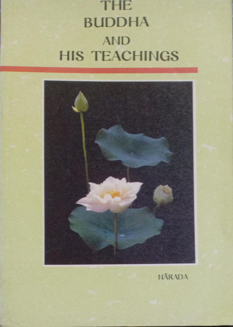 The Buddha And His Teachings (RARE BOOKS)