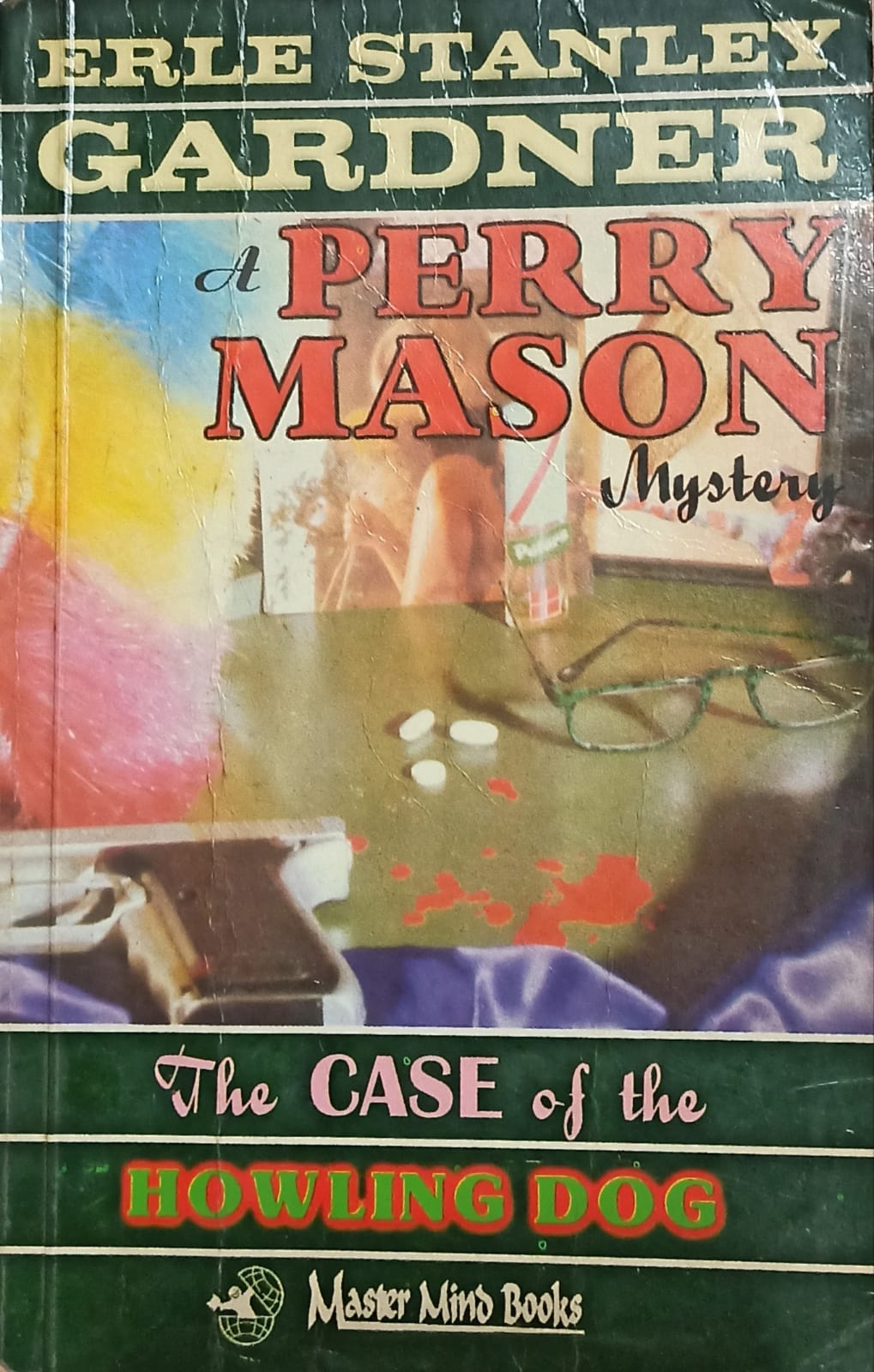 The Case of the Howling Dog by Erle Stanley Gardner