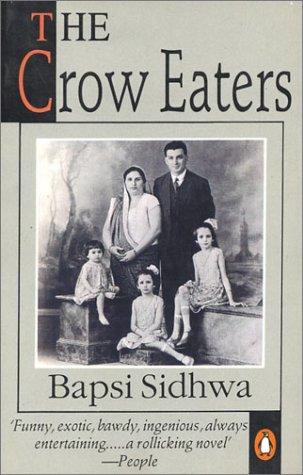 The crows eaters by Bapsi Sidhwa (rare books)