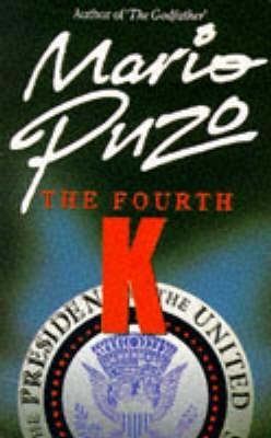 The Fourth K by Mario Puzo